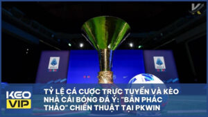 ty le keo nha cai bong da y - Tỷ Lệ Cá Cược Trực Tuyến Và Kèo Nhà Cái Bóng Đá Ý: "Bản Phác Thảo" Chiến Thuật Tại PKWIN